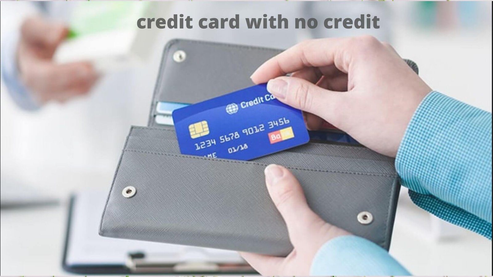 credit card with no credit